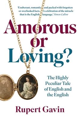 Amorous or Loving?: The Highly Peculiar Tale of English and the English Subscription