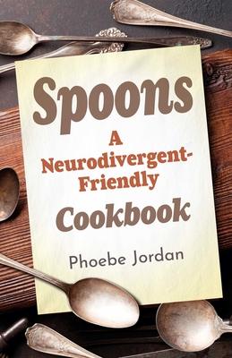 Spoons: A Neurodivergent-Friendly Cookbook Subscription