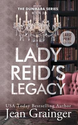 Lady Reid's Legacy