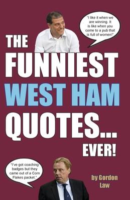 The Funniest West Ham Quotes... Ever! Subscription