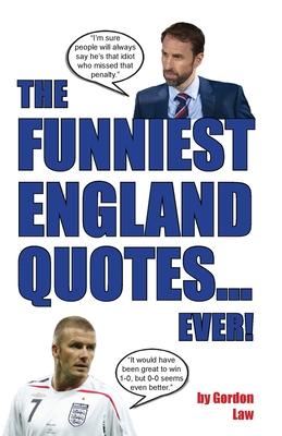 The Funniest England Quotes... Ever! Subscription