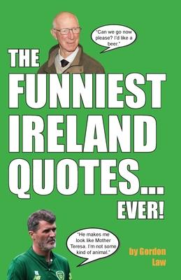 The Funniest Ireland Quotes... Ever! Subscription