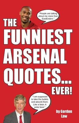 The Funniest Arsenal Quotes... Ever! Subscription