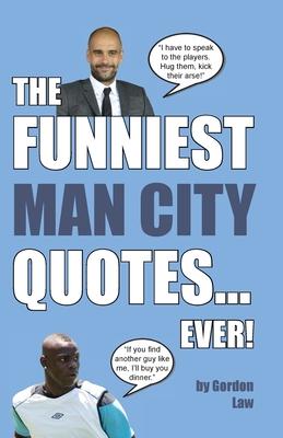 The Funniest Man City Quotes... Ever! Subscription