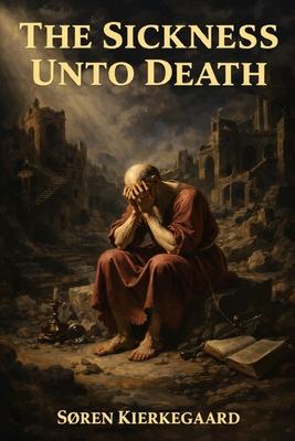 The Sickness Unto Death: A Christian Psychological Exposition for Upbuilding and Awakening Subscription
