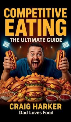 Competitive Eating: The Ultimate Guide Subscription