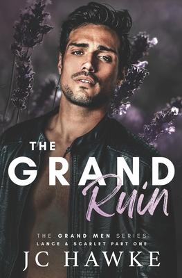 The Grand Ruin: Lance & Scarlet Part One