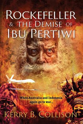 Rockefeller & The Demise Of Ibu Pertiwi