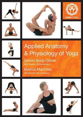 Applied Anatomy & Physiology of Yoga