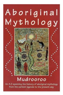 Aboriginal Mythology