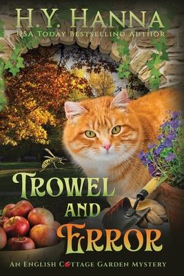 Trowel and Error (LARGE PRINT): The English Cottage Garden Mysteries - Book 4