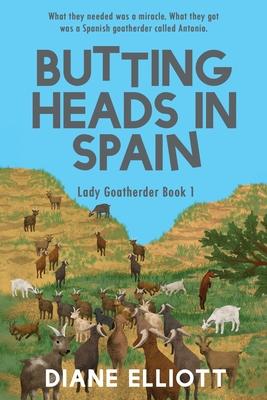 Butting Heads in Spain: Lady Goatherder