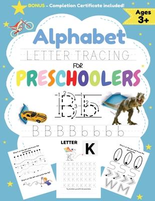 Alphabet Letter Tracing for Preschoolers: A Workbook For Boys to Practice Pen Control, Line Tracing, Shapes the Alphabet and More! (ABC Activity Book)