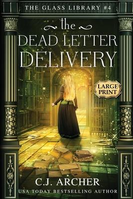 The Dead Letter Delivery: Large Print