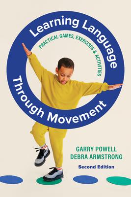 Learning Language Through Movement: Practical games, exercises and activities Subscription
