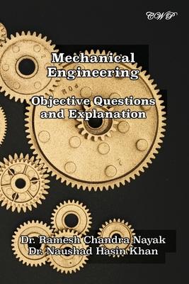 Mechanical Engineering: Objective Questions and Explanation