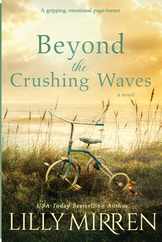 Beyond the Crushing Waves: A gripping, emotional page-turner Subscription