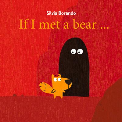 If I Met a Bear