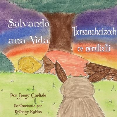 Saving a Life / Salvando una Vida / Ticmanahuizceh Ce Nemiliztli: La Leyenda de Quetzalcatl y el Conejo / Tlapohualiztli Quetzalcoatl Huan Cuatochin Subscription