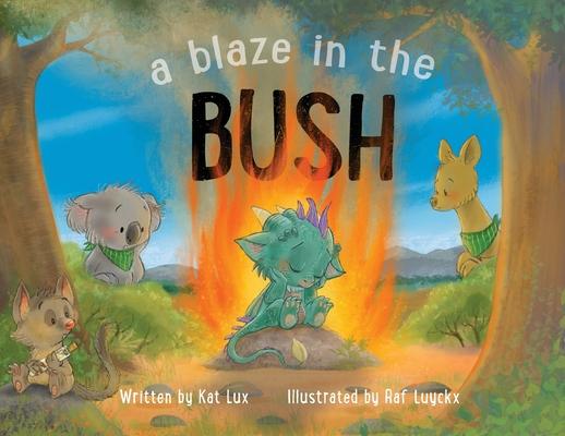 A Blaze in the Bush