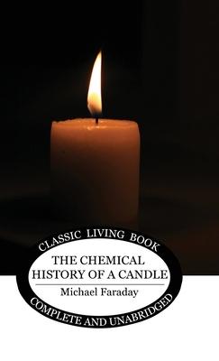 The Chemical History of a Candle