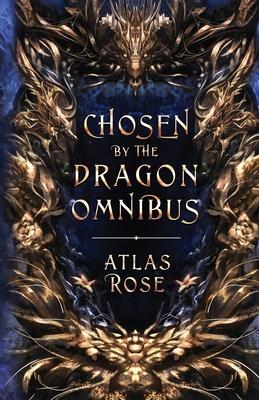 Chosen by the Dragons Omnibus