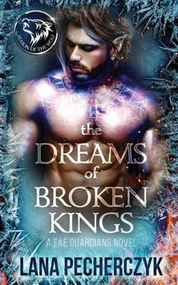 The Dreams of Broken Kings: Season of the Wolf