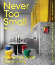 Never Too Small: Vol. 2: Reinventing Small Space Living Subscription