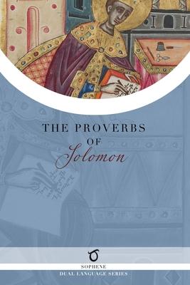 The Proverbs of Solomon: In Classical Armenian and English