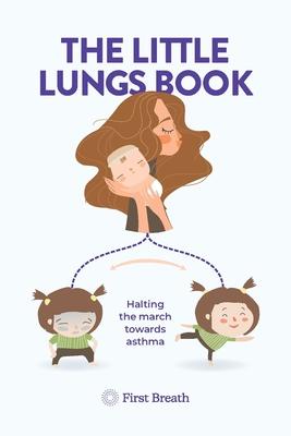 The Little Lungs Book: Halting the march towards asthma