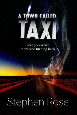 A Town Called Taxi: Once you arrive, there's no turning back