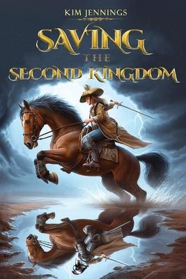 Saving the Second Kingdom