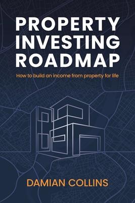 Property Investing Roadmap