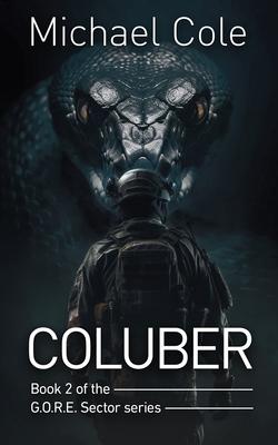 Coluber: G.O.R.E. Sector Book 2