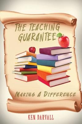 The Teaching Guarantee: Making a Difference book 2