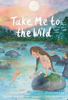 Take Me to the Wild