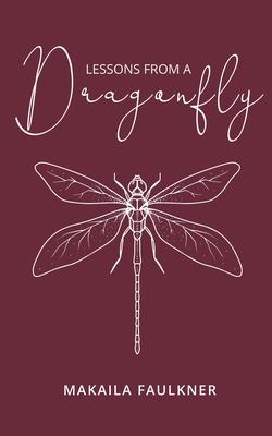 Lessons From A Dragonfly