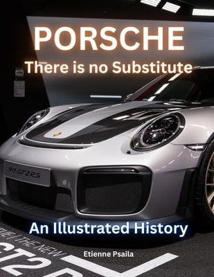 Porsche: There Is No Substitute