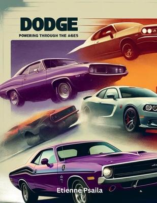 Dodge: Powering Through The Ages