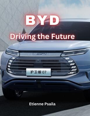 Byd: Driving The Future