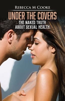 Under The Covers: The Naked Truth About Sexual Health Subscription