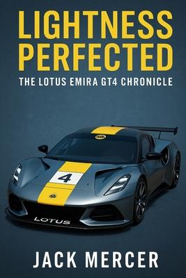 Lightness Perfected: The Lotus Emira GT4 Chronicle Subscription