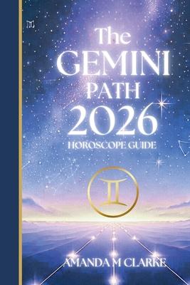 The GEMINI Path: Your full 2026 Daily Horoscope Guide Subscription