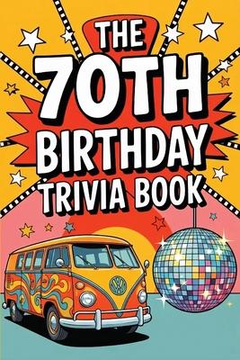 The 70th Birthday Trivia Book Subscription