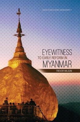 Eyewitness to Early Reform in Myanmar Subscription