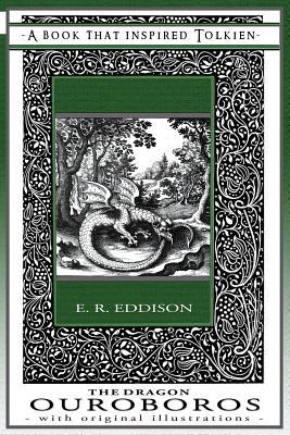 The Dragon Ouroboros - A Book That Inspired Tolkien: With Original Illustrations