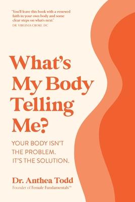 What's My Body Telling Me?