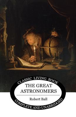 The Great Astronomers