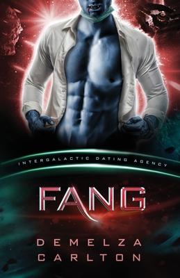 Fang: Colony: Nyx #1 (Intergalactic Dating Agency): An Alien Scifi Romance