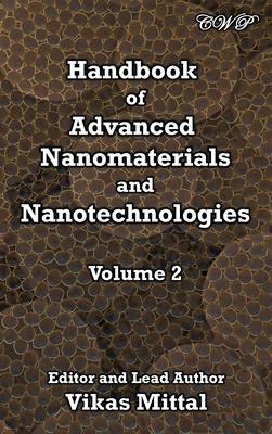 Handbook of Advanced Nanomaterials and Nanotechnologies, Volume 2 Subscription
